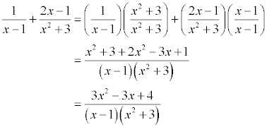 1/(x-1) + (2x-1)/(x^2+3) = (3x^2-3x+4)/((x-1)(x^2+3))