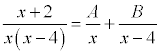 (x+2)/(x(x-4)) = A/x + B/(x-4)